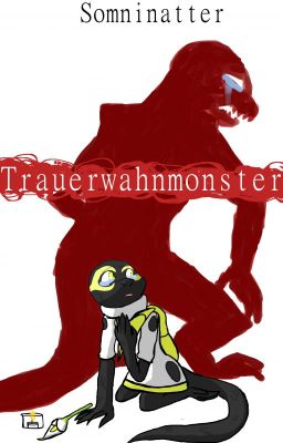 Trauerwahnmonster