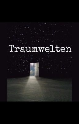 Traumwelten