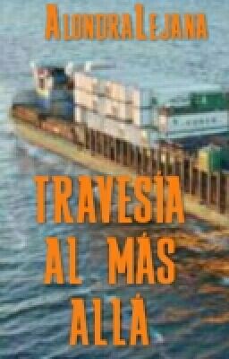 TRAVESÍA AL MÁS ALLÁ