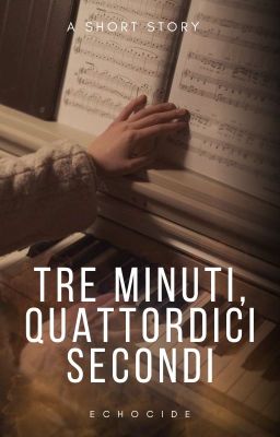 Tre minuti, quattordici secondi