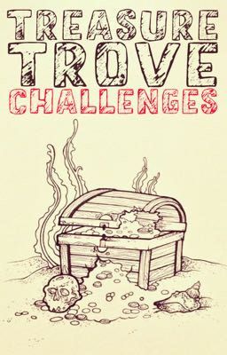 Treasure Trove Challenges