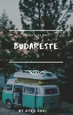 Três dias em Budapeste