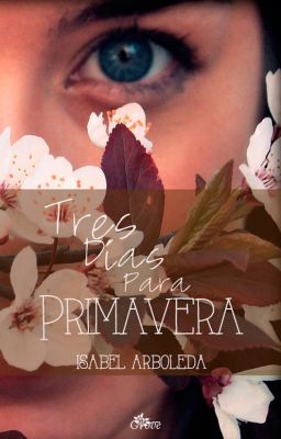 Tres días para Primavera [Editada]