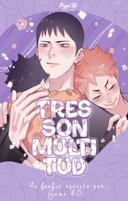 Tres Son Multitud ¹ [KageHina Family] | Completa