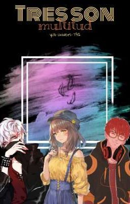 Tres son multitud (Seven x ti x Saeran)