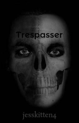 Trespasser