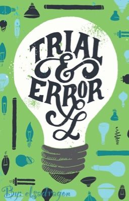 Trial and Error