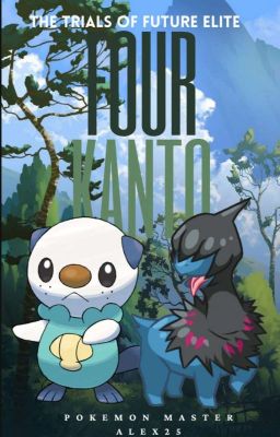 Trials of a Future Elite Four- Kanto