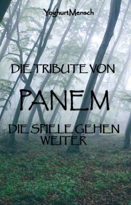 Tribute von Panem - Die Spiele gehen weiter (FF) (PAUSIERT) 