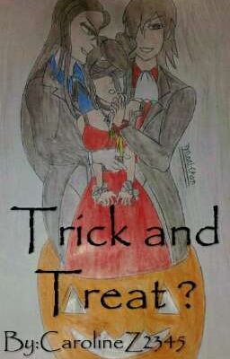 Trick and Treat ?