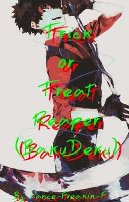 Trick or Treat Reaper (BakuDeku)