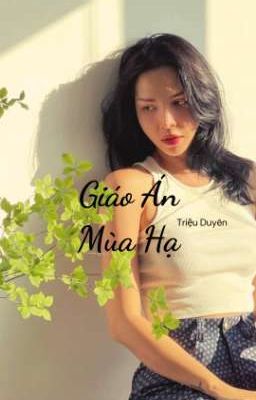 ( Triệu Duyên ) Giáo Án Mùa Hạ