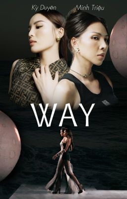 [ TRIỆU DUYÊN ] - WAY