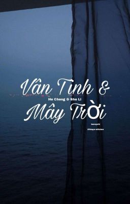 |TrìnhLập|19days| Vân tinh và mây trời 