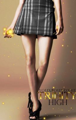 Trinity High (Book 1 of the Trinity Series)