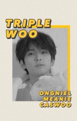 ❁ triple woo ❁