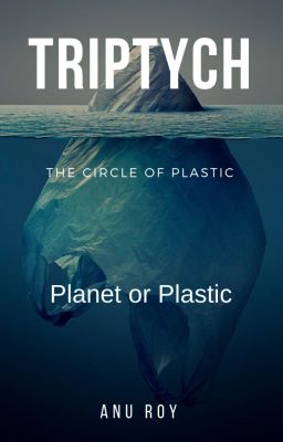 Triptych - Planet or Plastic