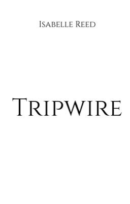 Tripwire (Plotting Stages)