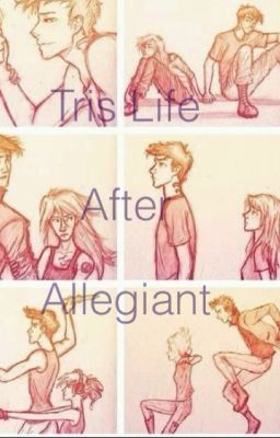 Tris life after allegiant -preklad