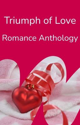 Triumph of Love | Romance Anthology