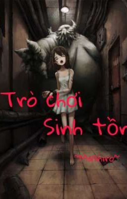 Trò chơi sinh tồn [Tuyển]