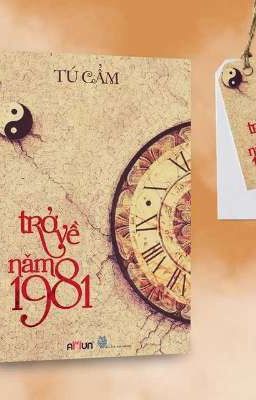 Trở về năm 1981 Review Truyện