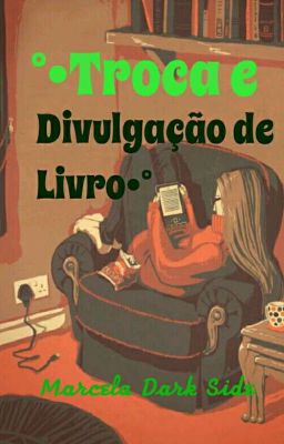 °•Troca e Divulgações de Livros•°