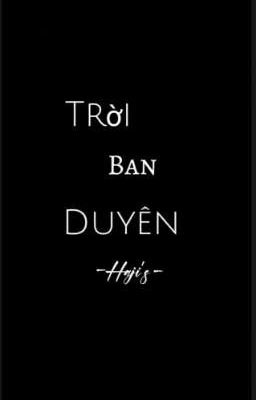 Trời Ban Duyên