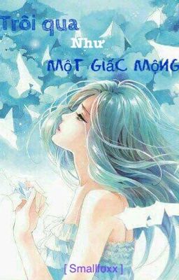 Trôi qua như một giấc mộng