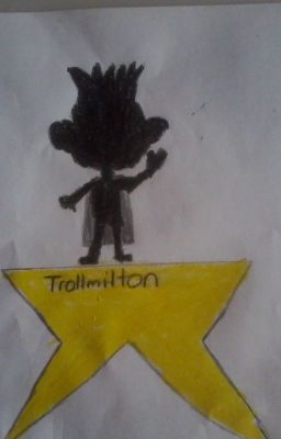 Trollmilton: A Trolls and Hamilton Fanfic. ON HOLD