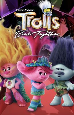 Trolls Band Together AU