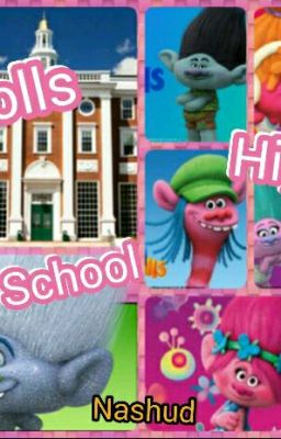 trolls high school (Pausada)