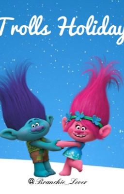 Trolls Holiday