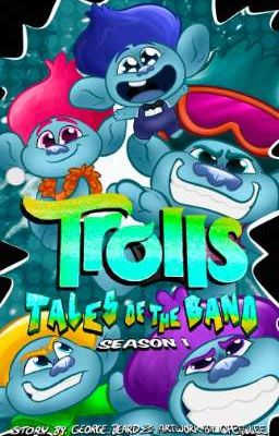 Trolls: Tales Of The Band [SEASON 1]