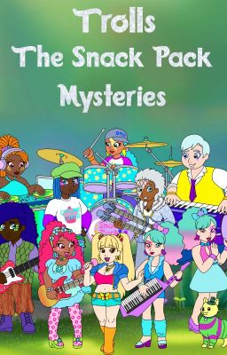 Trolls: The Snack Pack Mysteries Book 1