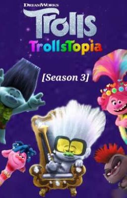 Trolls: Trollstopia [Season 3]