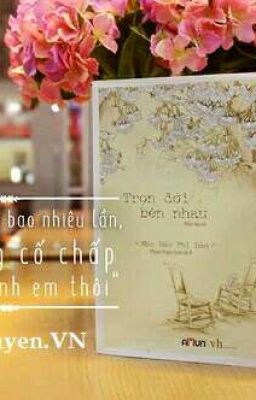 Trọn Đời Bên Nhau 