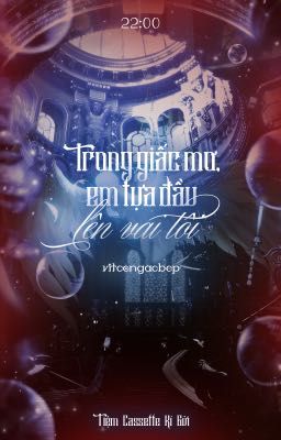 trong giấc mơ, em tựa đầu lên vai tôi - Lak7 - 22:00 [On2eus]