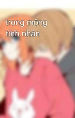 trong mộng tình nhân