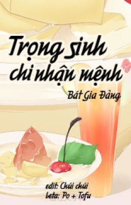 Trọng sinh chi nhận mệnh