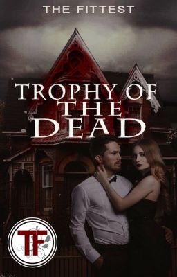 Trophy of The Dead