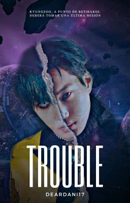 Trouble || KaiSoo [Precuela]