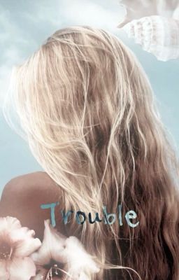 Trouble  ╱  Original Apply Fic