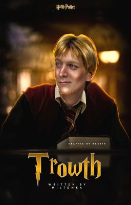 Trowth | George Weasley (Zawieszone)