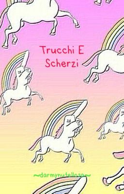 Trucchi e scherzi 