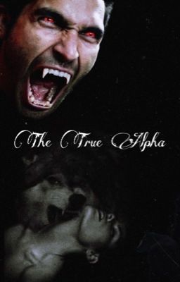 True Alpha. | Derek Hale.