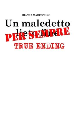 TRUE ENDING - IL VERO finale de UN MALEDETTO PER SEMPRE