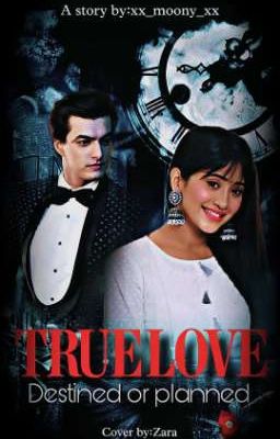 True love: Destined or Planned (Kaira)