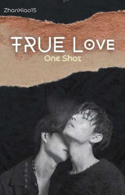 True Love - One Shot - γιzнαи