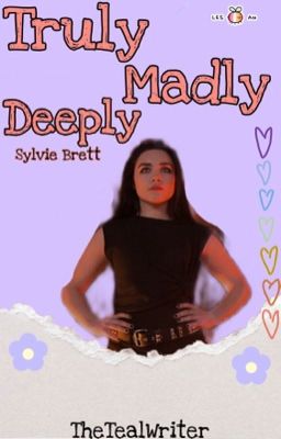 Truly, Madly, Deeply | Sylvie Brett